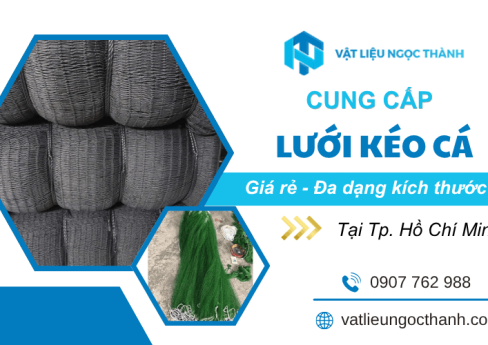 Địa chỉ bán lưới kéo cá bền chắc, giá rẻ tại TPHCM